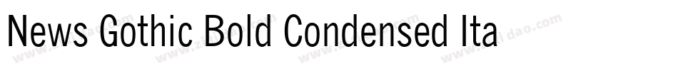 News Gothic Bold Condensed Italic BT字体转换